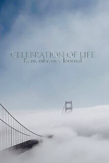 Couverture_celebration of life Remembrance blank page journal golden gate Bridge San Francisco