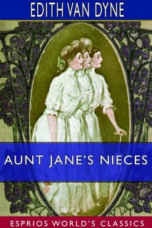 Front cover_Aunt Jane's Nieces (esprios Classics)