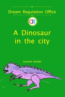 Front cover_A Dinosaur in the City (Dream Regulation Office - Vol.2) (Softcover, Black and White)