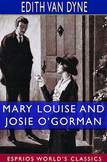 Couverture_Mary Louise and Josie O'Gorman (Esprios Classics)