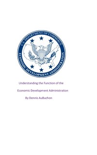 Front cover_Understanding The Function Of The Economic Development Administration
