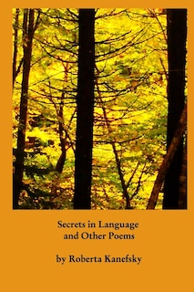 Secrets In Lanuguage And Other Poems