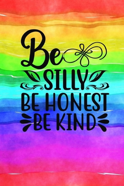Couverture_Be Silly Be Honest Be Kind