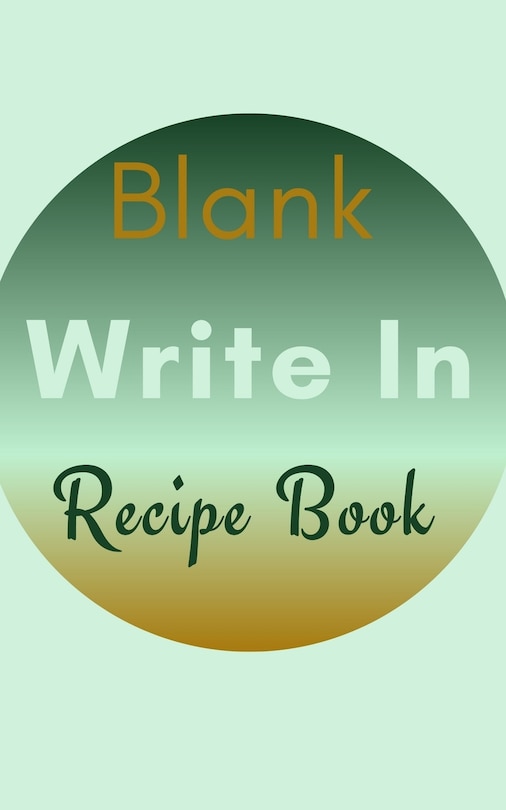 Front cover_Blank Write In Recipe Book (light Green Brown Themed Cover)