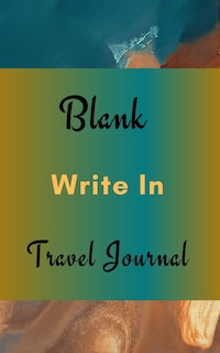 Couverture_Blank Write In Travel Journal (dark Green Brown Abstract Art Cover)