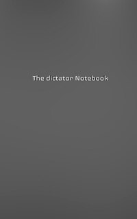Front cover_The dictator Creative journal blank notebook