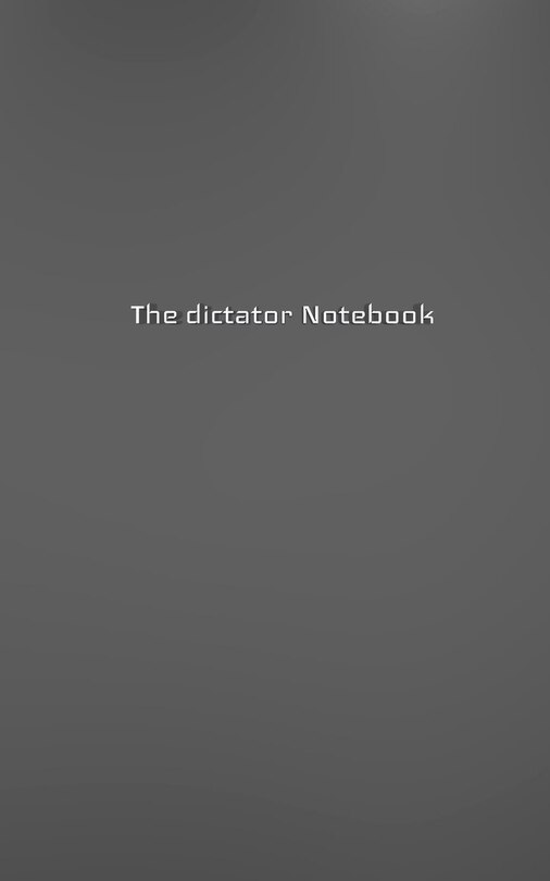 Front cover_The dictator Creative journal blank notebook