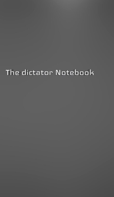 Couverture_The dictator Creative journal blank notebook