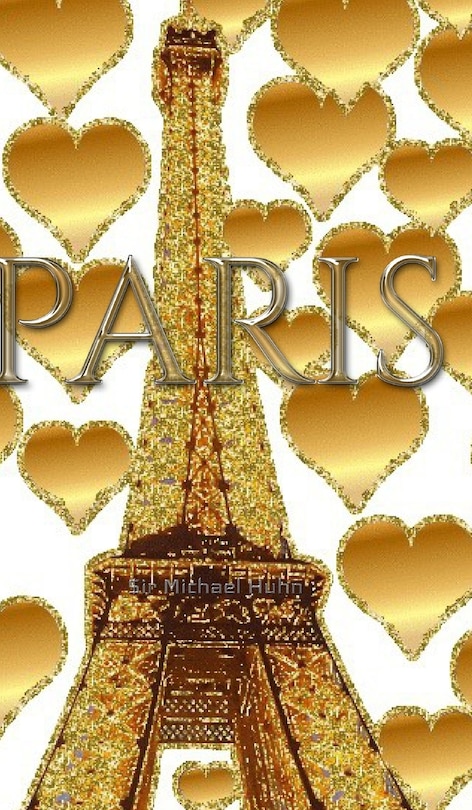 Front cover_Paris gold glitter Hearts eiffel Tower creative blank journal