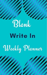 Front cover_Blank Write In Weekly Planner (light Blue Abstract Art)