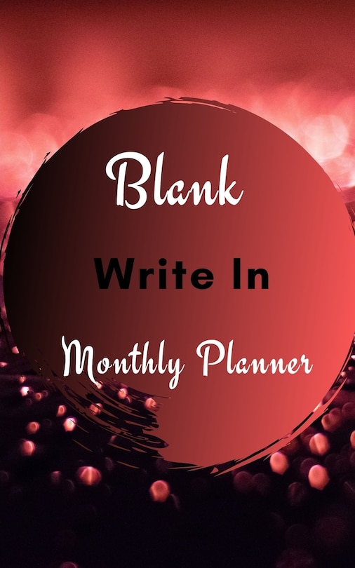 Front cover_Blank Write In Monthly Planner (dark Red And Black Abstract Art)