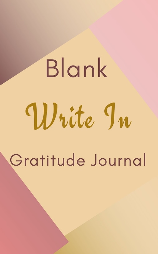 Front cover_Blank Write In Gratitude Journal (gold Brown Pink Abstract Art Cover)