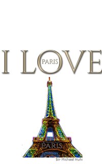 Couverture_I Love Paris eiffel tower creative blank journalsir Michael Huhn designer edition