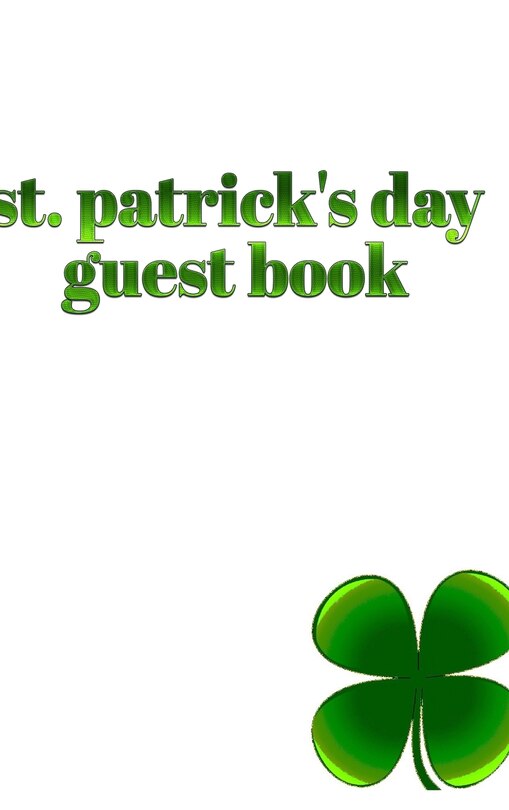 Front cover_St. patrick's day Guest Book 4 leaf clover