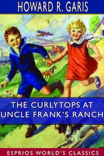 Front cover_The Curlytops at Uncle Frank's Ranch (Esprios Classics)