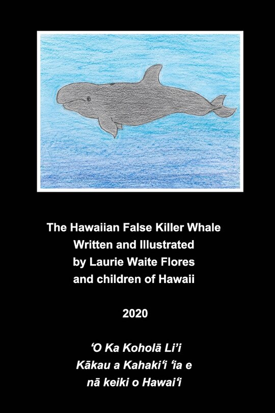 Couverture_The Hawaiian False Killer Whale - Koholā Li'i