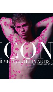 Front cover_New York City ICON Sir Michael Huhn self portrait Artist glitter creative blank Journal
