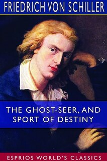 Couverture_The Ghost-seer, And Sport Of Destiny (esprios Classics)