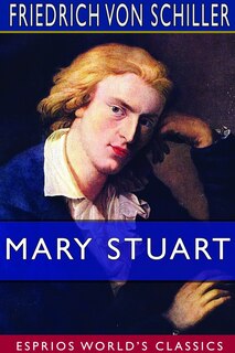 Front cover_Mary Stuart (Esprios Classics)