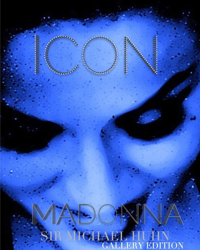 Couverture_Madonna Icon sir Michael Huhn gallery edition