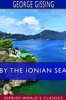 Front cover_By the Ionian Sea (Esprios Classics)