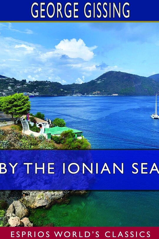 Front cover_By the Ionian Sea (Esprios Classics)