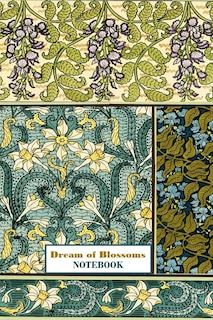 Front cover_Dream Of Blossoms Notebook [ruled Notebook/journal/diary To Write In, 60 Sheets, Medium Size (a5) 6x9 Inches]
