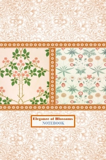 Front cover_Elegance Of Blossoms Notebook [ruled Notebook/journal/diary To Write In, 60 Sheets, Medium Size (a5) 6x9 Inches]