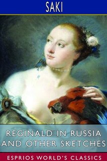 Front cover_Reginald In Russia And Other Sketches (esprios Classics)