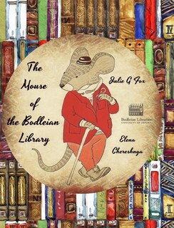 The Mouse Of The Bodleian Library