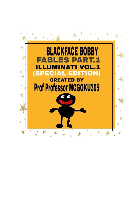 Couverture_BlackFace Bobby Fables Part One Illuminati Volume One (Special Edition)