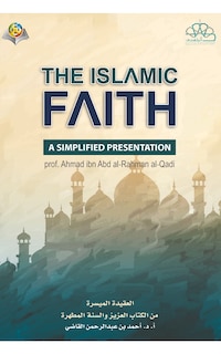 Front cover_The Islamic Faith A Simplified Presentation