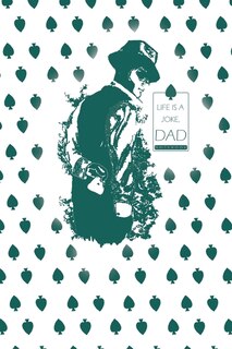 Life Is A Joke Dad Notebook, Blank Write-in Journal, Dotted Lines, Wide Ruled, Medium (a5) 6 X 9 In (white)