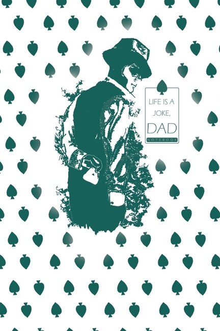 Life Is A Joke Dad Notebook, Blank Write-in Journal, Dotted Lines, Wide Ruled, Medium (a5) 6 X 9 In (white)