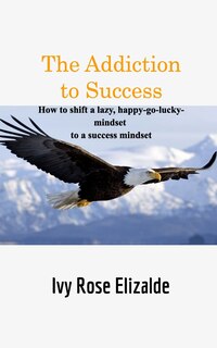 Front cover_The Addiction to Success
