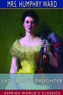 Front cover_Lady Rose's Daughter (Esprios Classics)
