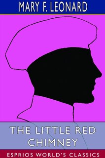 Front cover_The Little Red Chimney (Esprios Classics)