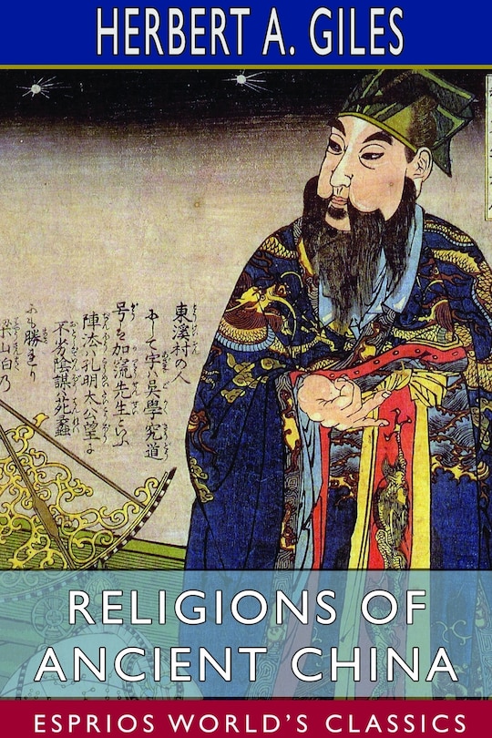 Front cover_Religions of Ancient China (Esprios Classics)