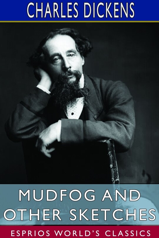 Couverture_Mudfog and Other Sketches (Esprios Classics)
