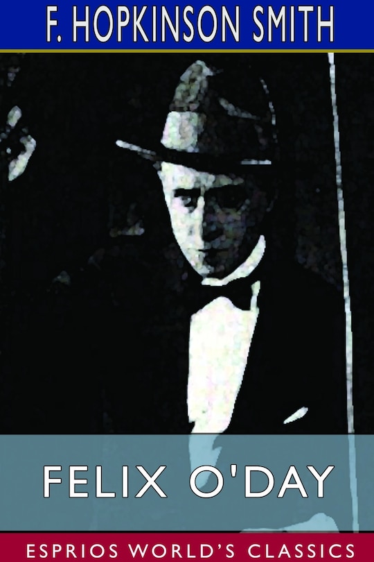 Front cover_Felix O'Day (Esprios Classics)