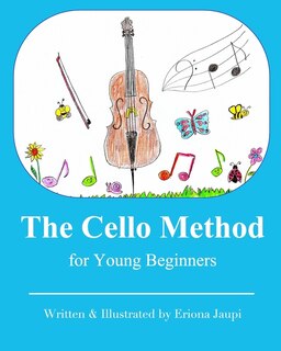 The Cello Method For Young Beginners