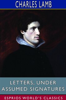 Couverture_Letters, Under Assumed Signatures (Esprios Classics)