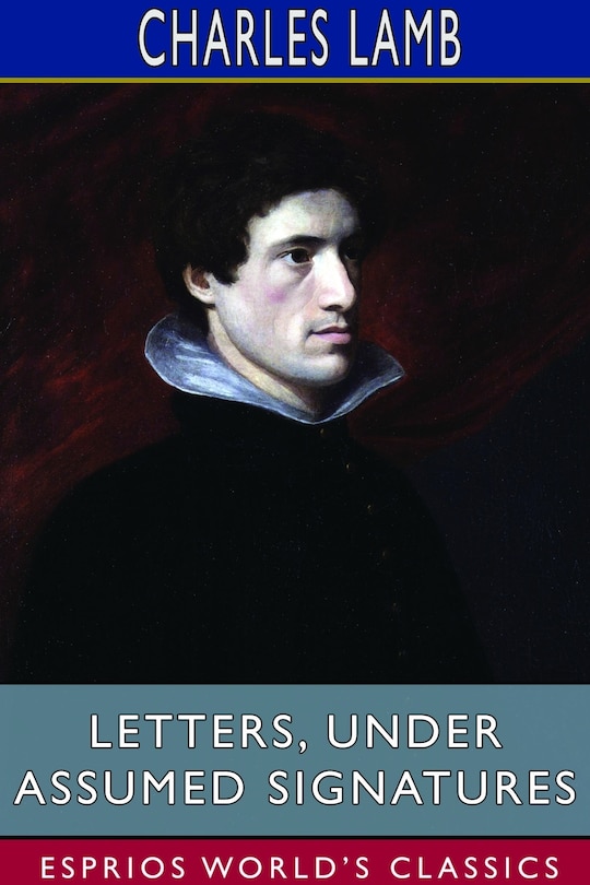 Couverture_Letters, Under Assumed Signatures (Esprios Classics)