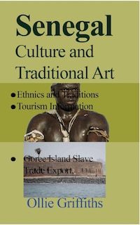 Front cover_Senegal Culture and Traditional Art