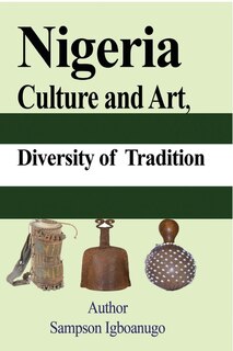 Couverture_Nigeria Culture and Art, diversity of Tradition