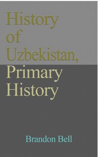 Front cover_History of Uzbekistan, Primary History