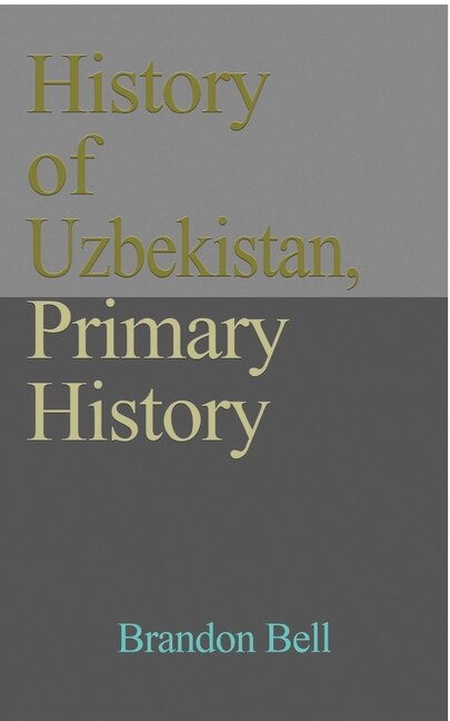 Front cover_History of Uzbekistan, Primary History
