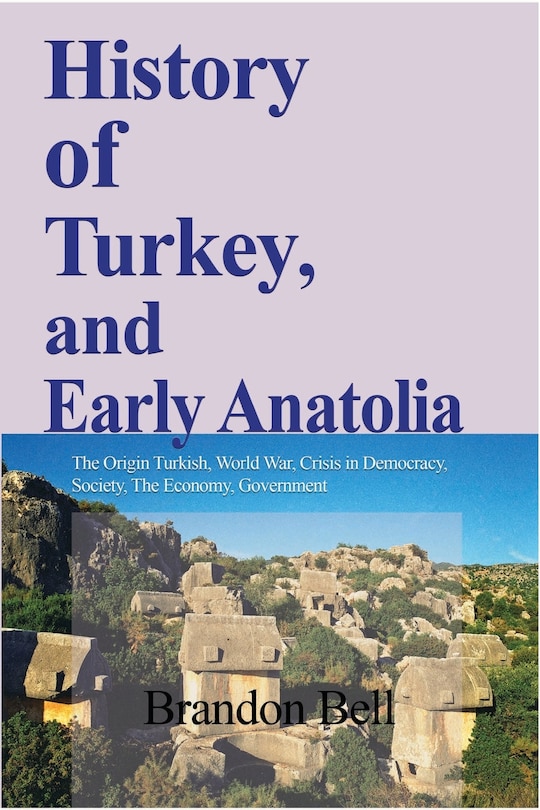 Front cover_History of Turkey, and Early Anatolia