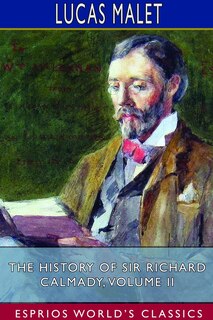 Couverture_The History of Sir Richard Calmady, Volume II (Esprios Classics)