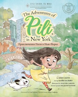 Couverture_Russian. The Adventures of Pili in New York. Bilingual Books for Children. Русский.